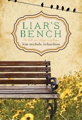 The Liar's Bench