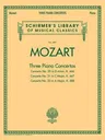 Mozart - 3 Piano Concertos: Schirmer Library of Classics Volume 4481 Two Pianos, Four Hands