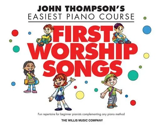 First Worship Songs: Elementary Level