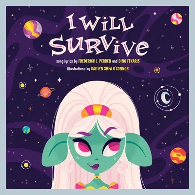 I Will Survive: A Children's Picture Book