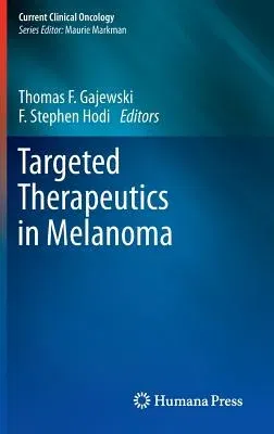 Targeted Therapeutics in Melanoma (2012)