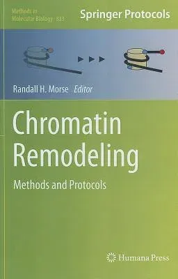 Chromatin Remodeling: Methods and Protocols