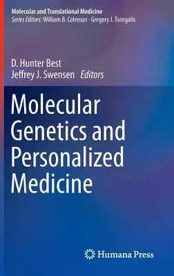 Molecular Genetics and Personalized Medicine (2012)