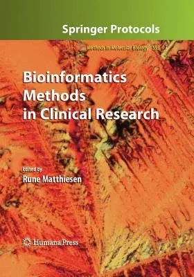 Bioinformatics Methods in Clinical Research (2010)