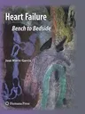 Heart Failure: Bench to Bedside (2010)