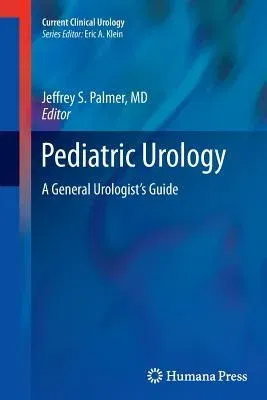 Pediatric Urology: A General Urologist's Guide (2011)