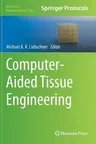 Computer-Aided Tissue Engineering (2012)