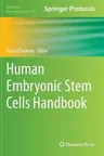 Human Embryonic Stem Cells Handbook (2012)