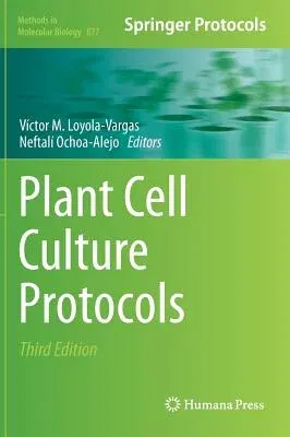 Plant Cell Culture Protocols (2012)