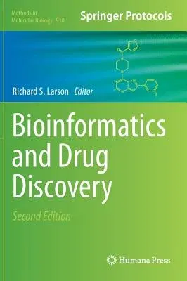 Bioinformatics and Drug Discovery (2012)