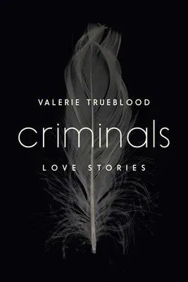 Criminals: Love Stories