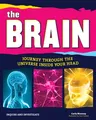 The Brain: Journey Through the Universe Inside Your Head