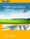 The Flight Instructor's Manual