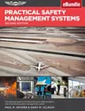 Practical Safety Management Systems: A Practical Guide to Transform Your Safety Program Into a Functioning Safety Management System (Ebundle) [With eB