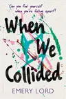 When We Collided