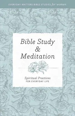 Bible Study and Meditation