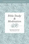 Bible Study and Meditation