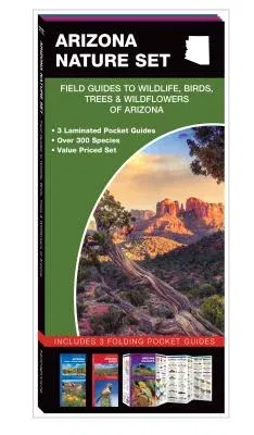 Arizona Nature Set: Field Guides to Wildlife, Birds, Trees & Wildflowers of Arizona