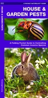 House & Garden Pests, 2nd Edition: How to Organically Control Common Invasive Species