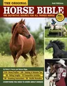 Original Horse Bible, 2nd Edition: The Definitive Source for All Things Horse