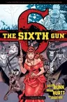 The Sixth Gun Vol. 6: Ghost Dancevolume 6