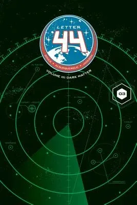 Letter 44 Vol. 3: Dark Mattervolume 3