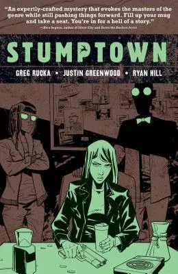 Stumptown Vol. 4: The Case of a Cup of Joe