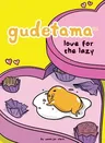 Gudetama: Love for the Lazy (Not for Online)