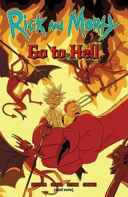 Rick and Morty: Go to Hell: Volume 1