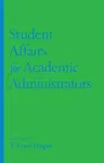 Student Affairs for Academic Administrators