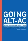 Going Alt-AC: A Guide to Alternative Academic Careers