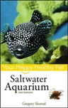 Saltwater Aquarium: Your Happy Healthy Pet