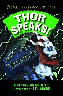 Thor Speaks!: A Guide to the Realms by the Norse God of Thunder