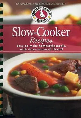 Slow-Cooker Recipes: Easy-To-Make Homestyle Meals with Slow-Simmered Flavor!