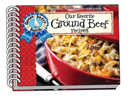 Our Favorite Ground Beef Recipes, with Photo Cover