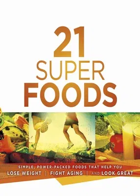 21 Super Foods