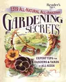 1519 All-Natural, All-Amazing Gardening Secrets: Expert Tips for Gardens and Yards of All Sizes