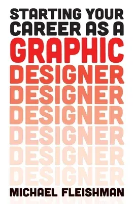 Starting Your Career as a Graphic Designer