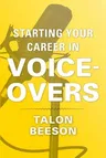 Starting Your Career in Voice-Overs