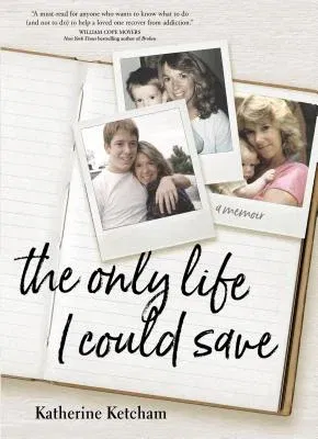 The Only Life I Could Save: A Memoir