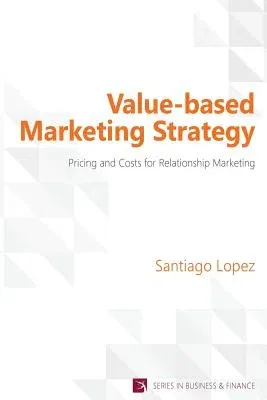 Value-based Marketing Strategy