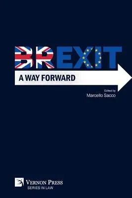 Brexit: A Way Forward