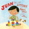 Juan Has the Jitters