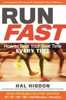 Run Fast: How to Beat Your Best Time Every Time