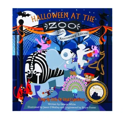 Halloween at the Zoo 10th Anniversary Edition: A Pop-Up Trick-Or-Treat Experience (Anniversary)