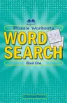 Puzzle Workouts: Word Search (Book One)