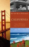 California (on the Road Histories): On the Road Histories