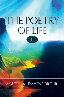 The Poetry of Life II