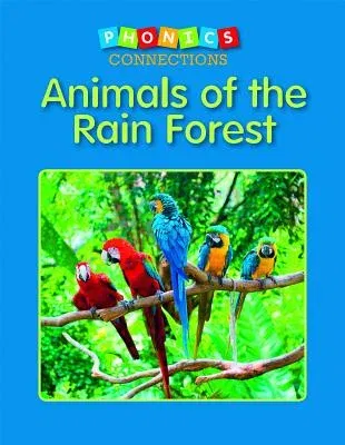 Animals of the Rain Forest