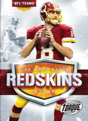 The Washington Redskins Story